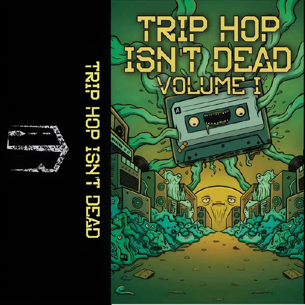 Anthologies & Mixtapes — Trip Hop Isn't Dead, Vol. 1 cover